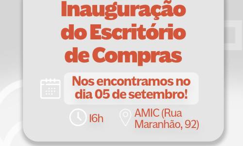 AMIC inaugura o Escritório de Compras Públicas amanhã (05)